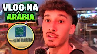 PRIMEIRO DIA NA ARÃBIA SAUDITA ğŸ‡¸ğŸ‡¦  Darkley [upl. by Komara]