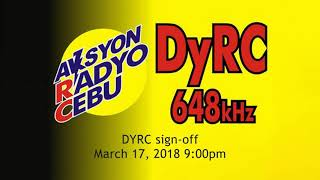 DYRC Aksyon Radyo Cebu sign off 2018 [upl. by Tasia]