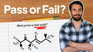 Can You Get an A On My Acids and Bases Organic Chemistry Exam [upl. by Roxy]