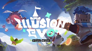 Illusion Evo  Early Access 7LGAME  Gameplay AndroidIOS [upl. by Ranchod582]