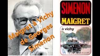 Maigret à Vichy de GEORGES SIMENON adaptation radio [upl. by Nwahsed]