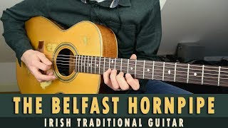 The Belfast Hornpipe  Irish traditional guitar ☘️ [upl. by Akcimat]