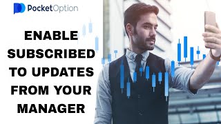 How To Enable Subscribed To Updates From Your Manager On Pocket Option App [upl. by Klarika]