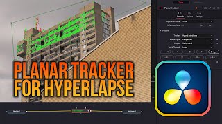 How to use PLANAR TRACKER for HYPERLAPSE in DaVinci Resolve Studio [upl. by Nilrah936]