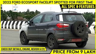 2022 Ford EcoSport Facelift Spotted For First Time  Expalined All Changes Spec Features And More [upl. by Ekaterina]