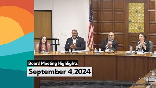 Board Meeting Highlights  Sept 4 2024 [upl. by Siocnarf]