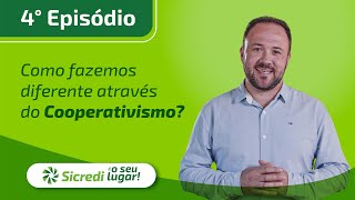 O Sicredi é o seu lugar  Como fazemos diferente através do cooperativismo [upl. by Seuqcaj153]