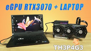 Upgrade Laptop GPU with eGPU  TH3P4G3  RTX3070 [upl. by Limaj]