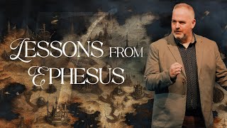 Lessons from Ephesus  Ryan Robertson [upl. by Eceerahs7]