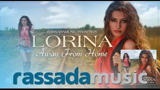 LORINA  Away From Home Official SingleLyrics Video [upl. by Nylhtiak]