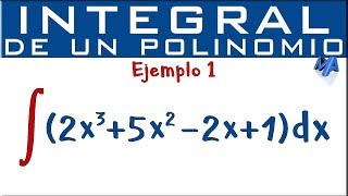 Integral de un polinomio  Ejemplo 1 [upl. by Silver906]