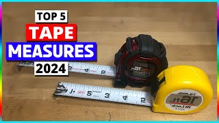 Top 5 Best Tape Measures 2024 [upl. by Stimson]