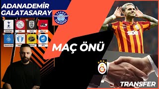 ADANA DEMİRSPOR  GALATASARAY MAÇ ÖNÜ [upl. by Onimixam]