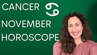 CANCER  November Horoscope [upl. by Fineman]