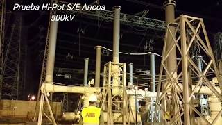 Prueba HiPot Equipos GIS 500kV  SE Ancoa [upl. by Epoh]