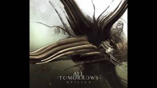 All Tomorrows  Dajjal [upl. by Jerrilyn588]