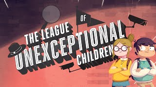 The League of Unexceptional Children [upl. by Conner]