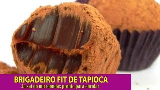 BRIGADEIRO FIT DE TAPIOCA  NO MICROONDAS  já sai pronto para enrolar em 1 minuto [upl. by Lodie297]