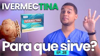 IVERMECTINA PARA QUE SIRVE  3 COSAS [upl. by Atinahc]