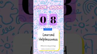 Day 830 Psyche snacks series🧠🍿 Learned Helplessness [upl. by Edmanda594]