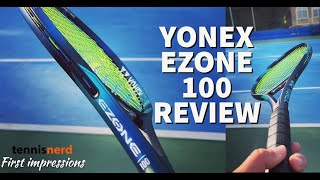 Yonex Ezone 100 2022 Review [upl. by Yetnruoc8]