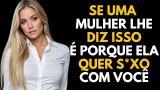 5 FRASES QUE UMA MULHER diz quando ELA QUER VOCÊ SEJA DELA  PSICOLOGIA FEMININA [upl. by Verney]