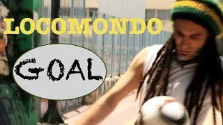 Locomondo  Goal  Official Video Clip [upl. by Kcirdaed]