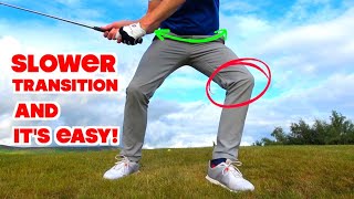 How to Slow Down your Golf Swing Transition [upl. by Vogeley]