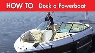 How To Dock a Powerboat [upl. by Laerdna]