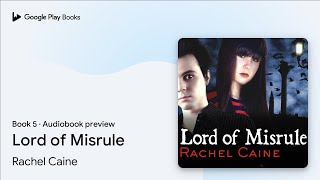 Lord of Misrule Book 5 by Rachel Caine · Audiobook preview [upl. by O'Doneven]