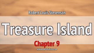 Treasure Island Audiobook Chapter 9 [upl. by Justin]