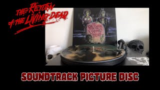 The Return Of The Living Dead  Picture Disc Soundtrack Vinyl Rip with dialogue [upl. by Castra]