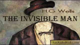 THE INVISIBLE MAN by H G Wells  complete unabridged audiobook  Fab Audio Books [upl. by Gagliano]