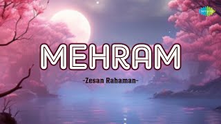 Mehram  Zesan Rahaman  Hindi Lofi Songs Slowed And Reverb  Saregama Open Stage  Hindi Songs [upl. by Ater]