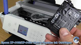 Epson XP4100XP4105 How to ChangeReplace Ink Cartridges [upl. by Fania]