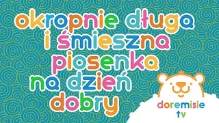 Przeboje Kulfona i Moniki  Okropnie długa i śmieszna piosenka na dzień dobry [upl. by Emilie]