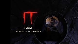 IT FLOAT  A Cinematic VR Experience [upl. by Schatz]