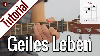 Glasperlenspiel  Geiles Leben  Gitarren Tutorial Deutsch [upl. by Sidney667]