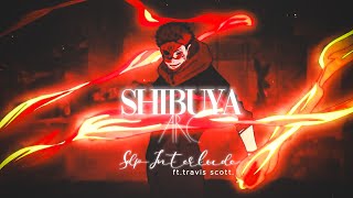 Shibuya Chaos⛩️ Travis Scott x Jujutsu Kaisen AMV SDP Interlude 4K [upl. by Dominy]