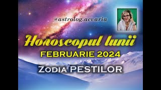 PESTI ♓Se aseaza apele ⭐Horoscopul lunii FEBRUARIE 2024 [upl. by Aihsatal]