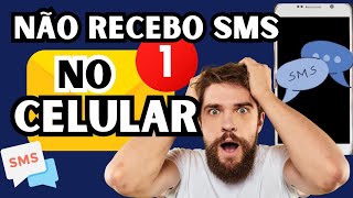 Resolvido Não Recebo SMS no meu celular [upl. by Dnomal1]