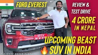 Nepal Day 5 🏔️ FORD EVEREST khrab kregi fortuner ki market 😱 India m ban ford  ford viral [upl. by Alaehs]