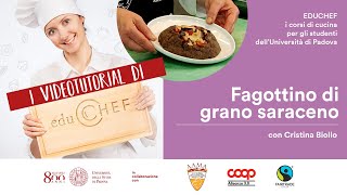 Come preparare il fagottino di grano saraceno con Cristina Biollo  EduChef [upl. by Herculie]