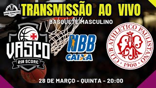 AO VIVO  VASCO X PAULISTANO  NBB MASCULINO  SÃO JANUÁRIO [upl. by Buff]