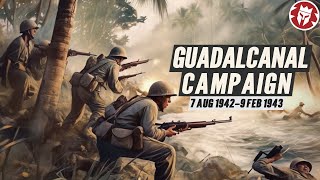 Guadalcanal Campaign FULL DOCUMENTARY  Pacific War Animated [upl. by Annaeoj]