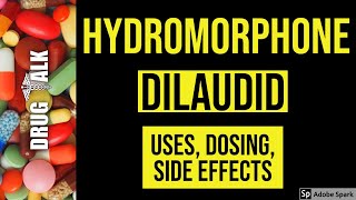 Hydromorphone Dilaudid  Uses Dosing Side Effects [upl. by Shum]