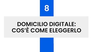 Cosè il Domicilio Digitale e come eleggerlo con una PEC [upl. by Munmro]