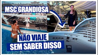 MSC GRANDIOSA vale a pena GUIA COMPLETO DO MAIOR CRUZEIRO DO BRASIL  Prefiro Viajar [upl. by Bobbi892]