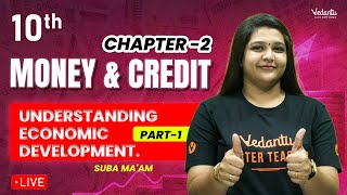 Money amp Credit  Part 1  Class 10 SST  CBSE 2024  Suba maam [upl. by Eihctir]