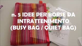 BORSA PER INTRATTENIMENTO BAMBINI 5 IDEE  Busy Bag  Quiet Bag  BIMBI CREATIVI  19 [upl. by Niajneb]